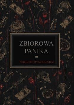 Zbiorowa panika - Myszkiewicz Norbert