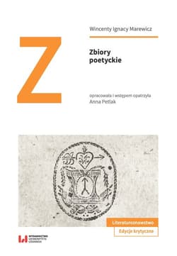 Zbiory poetyckie - Marewicz Wincenty Ignacy