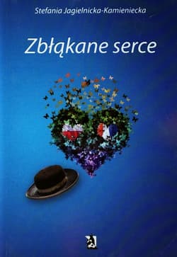 Zbłąkane serce - Stefania Jagielnicka-Kamieniecka