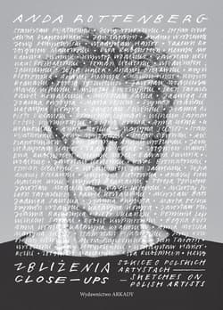 Zbliżenia Szkice o polskich artystach