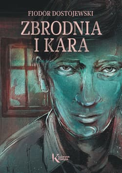 Zbrodnia i kara - Fiodor Dostojewski