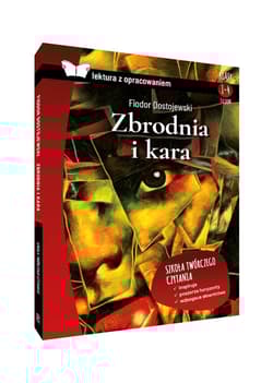 Zbrodnia i kara Lektura z opracowaniem