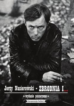 Zbrodnia i… wydanie poszerzone - Jerzy Nasierowski