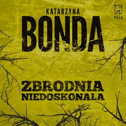 Zbrodnia niedoskonała - audiobook - Bogdan  Lach, Katarzyna Bonda