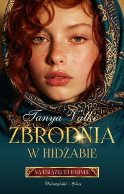 Zbrodnia w hidżabie - Tanya Valko