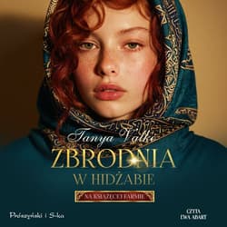 Zbrodnia w hidżabie - audiobook - Tanya Valko