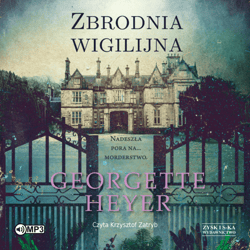 Zbrodnia wigilijna - audiobook - Georgette Heyer