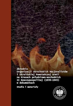 Zbrodnie Organizacji Ukraińskich Nacjonalistów i Ukraińskiej Powstańczej Armii na Kresach Południowo-Wschodnich II Rzeczpospolitej - Bereza Tomasz
