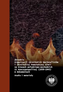 Zbrodnie Organizacji Ukraińskich Nacjonalistów i Ukraińskiej Powstańczej Armii na Kresach Południowo-Wschodnich II Rzeczpospolitej - Bereza Tomasz