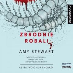 Zbrodnie robali. Audiobook - Amy Stewart
