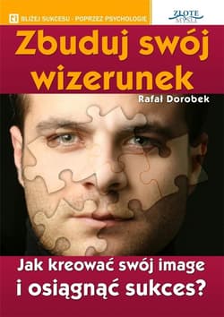 Zbuduj swój wizerunek - audiobook - Dorobek Rafał