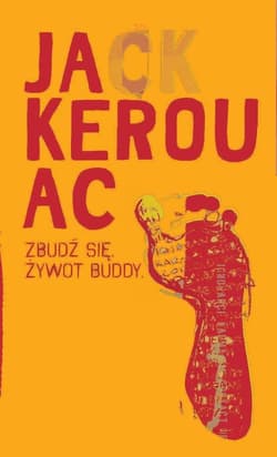 Zbudź się. Żywot Buddy - Jack Kerouac