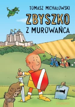 Zbyszko z Murowańca - Michałowski Tomasz W.