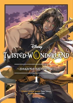 Zdarzenia w Savanaclaw. Manga Twisted-Wonderland. Tom 1 - Suzuka Oda, Yana Toboso