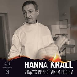 Zdążyć przed Panem Bogiem - audiobook - Hanna Krall