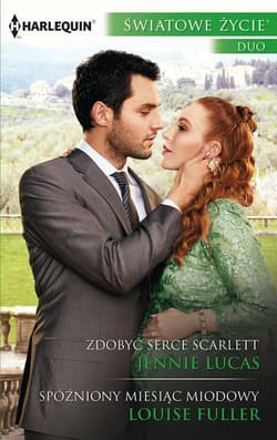 Zdobyć serce Scarlett Spóźniony miesiąc - Lucas Jennie