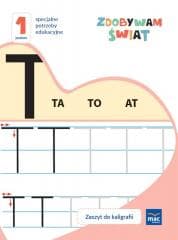 Zdobywam świat. Zeszyt do kaligrafii Poziom 1 - Justyna Hadryś