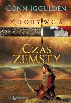 Zdobywca Tom 3 Czas zemsty