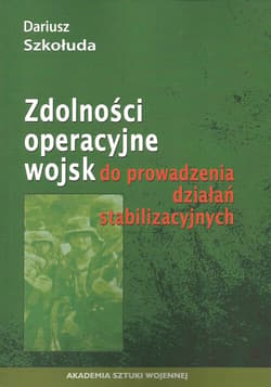 Zdolności operacyjne wojsk do prowadzenia działań stabilizacyjnych