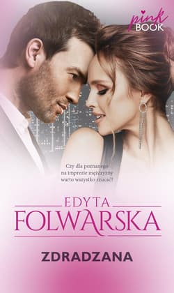 Zdradzana seria Pink Book - Edyta  Folwarska