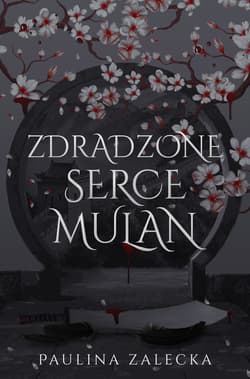 Zdradzone serce Mulan