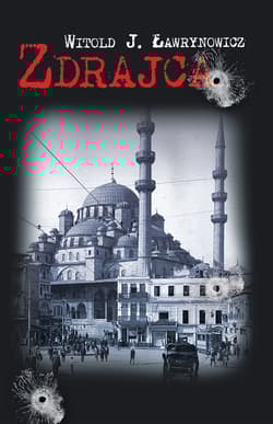 Zdrajca - Ławrynowicz Witold J.