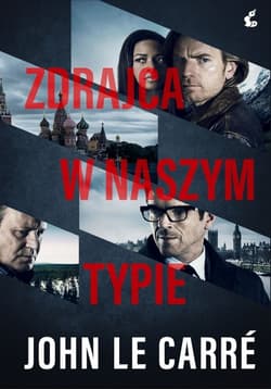 Zdrajca w naszym typie - John Le Carré
