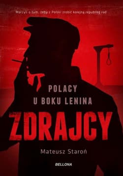 Zdrajcy Polacy u boku Lenina - Mateusz Staroń