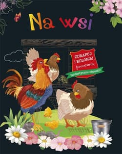 Zdrapuj i koloruj Na wsi - praca zbioorwa