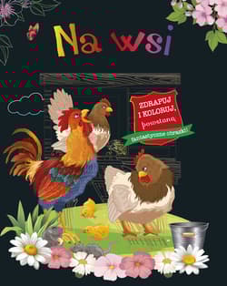 Zdrapuj i koloruj Na wsi - praca zbioorwa