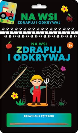 Zdrapuj i odkrywaj Na wsi - Praca zbiorowa