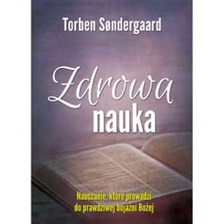 Zdrowa nauka Nauczanie, które prowadzi do bojaźni Bożej - Torben Sondergaard