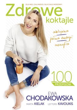 Zdrowe koktajle - Ewa Chodakowska
