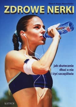 Zdrowe nerki - Kopp Klaus F., Keller Hanne