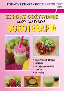 Zdrowe odżywianie. Na surowo. Sokoterapia - Monika Von Basse