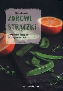 Zdrowe strączki - Maria Banach