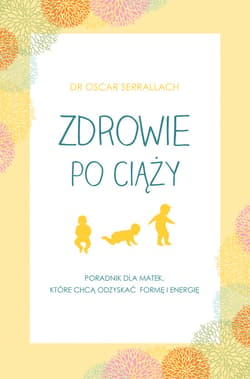 Zdrowie po ciąży - ebook - Oscar Serrallach