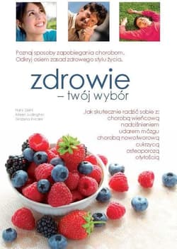 Zdrowie - twój wybór - Kuczek Grażyna