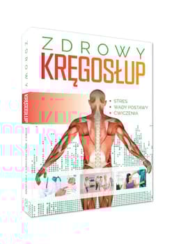 Zdrowy kręgosłup - Opracowanie Zbiorowe
