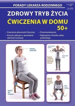 Zdrowy tryb życia Ćwiczenia w domu 50+ Porady Lekarza Rodzinnego 195 - Chojnowska-Depczyńska Emilia