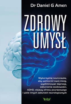 Zdrowy umysł - Daniel G.  Amen