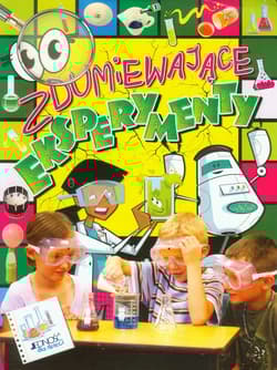 Zdumiewające eksperymenty - Opracowanie Zbiorowe
