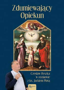 Zdumiewający Opiekun czesław ryszka w rozmowie z ks. Jackiem Plotą - Plota Jacek
