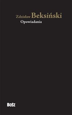 Zdzisław Beksiński Opowiadania