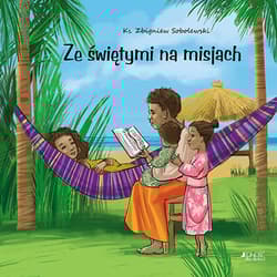 Ze świętymi na misjach - Sobolewski Zbigniew