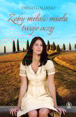 Żeby miłość miała twoje oczy