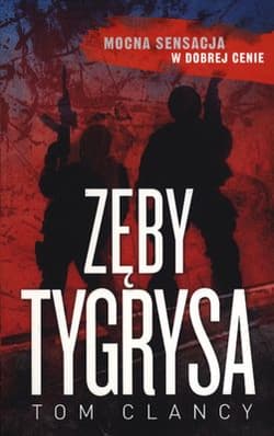 Zęby tygrysa - Tom  Clancy