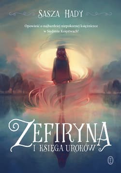 Zefiryna i księga uroków - ebook - Sasza Hady