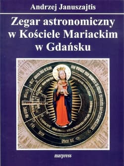 Zegar astronomiczny w Kościele Mariackim w Gdańsku