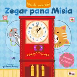 Zegar pana Misia. Wesołe zwierzaki - Natalia Kawałko-Dzikowska